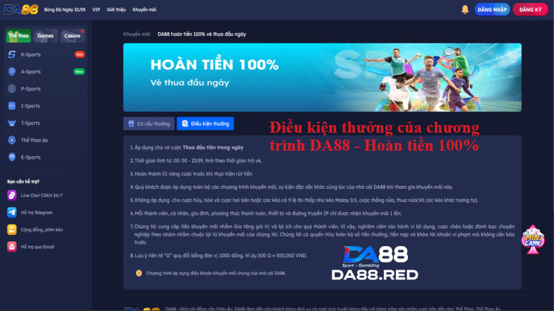 Điều kiện thưởng của chương trình DA88 - Hoàn tiền 100%